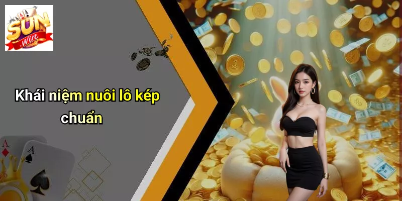 Khái niệm nuôi lô kép chuẩn