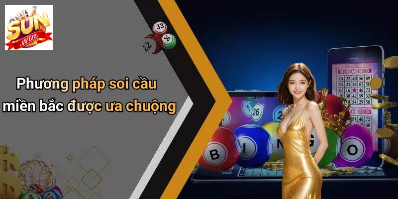 Phương pháp soi cầu miền bắc được ưa chuộng